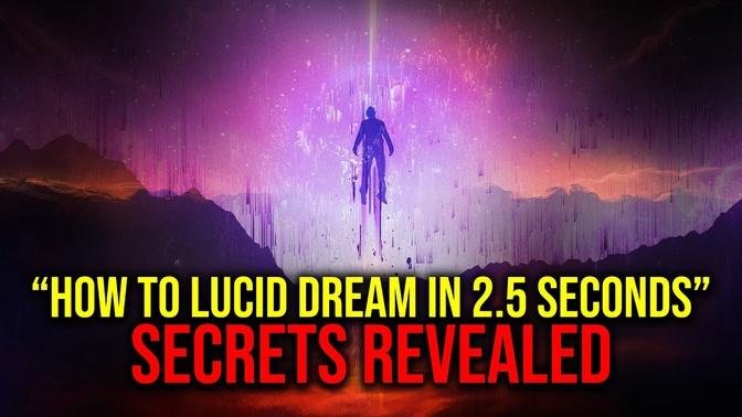 How To Lucid Dream In 2.5 Seconds