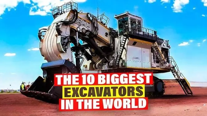The 10 Largest Excavators in The World