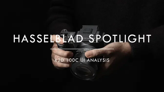 Hasselblad Spotlight: X2D 100C UI Analysis