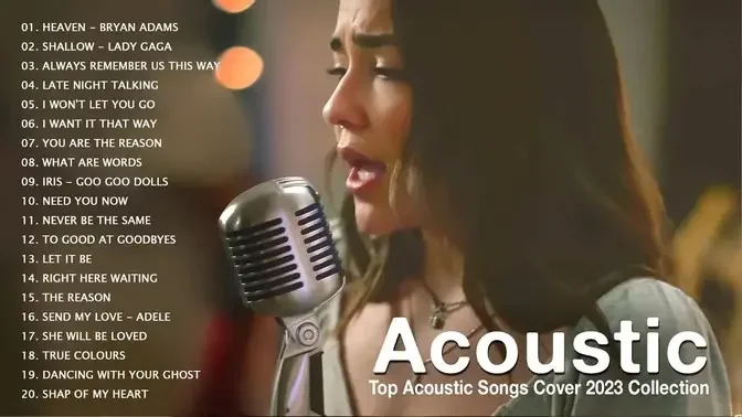 Acoustic Top Acoustic Songs Cover Collection Acoustic