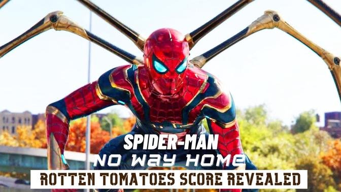 Spider man No way home I Rotten Tomatoes Score Revealed I GJW Movie I