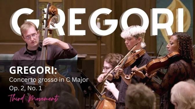 Gregori： Concerto grosso in C Major, Op. 2, No. 1, III. Allegro -- La forza delle stelle