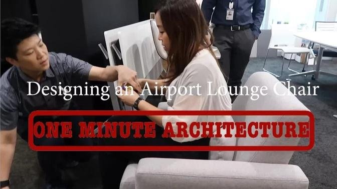 Designing an Airport Lounge Chair