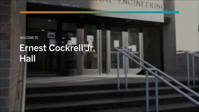 Cockrell School Virtual Visit: Ernest Cockrell Jr. Hall (ECJ)