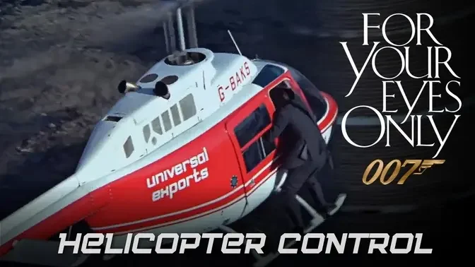 For Your Eyes Only | Helicopter Control