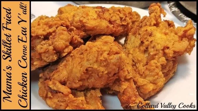 How We Make Fried Chicken in Iron Skillet, Best Old Fashioned Southern Cooking Recipes
