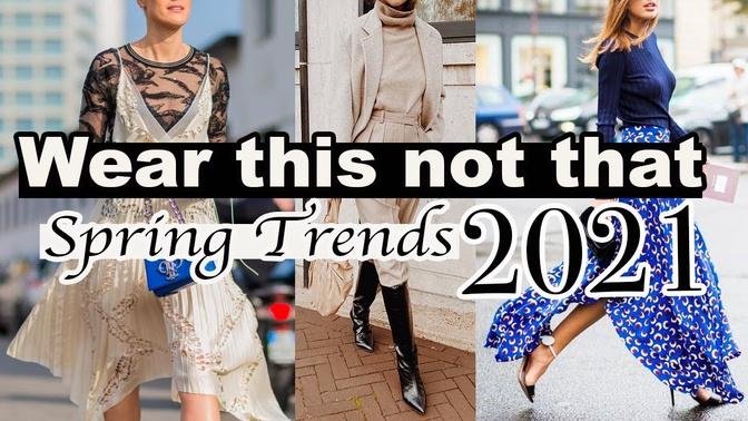 Spring Fashion Trends 2021 *What to Wear to look more on trend this Spring and Summer 2021!*