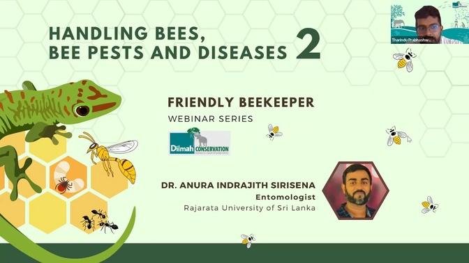 Handling Bees, Bee Pests and Diseases II