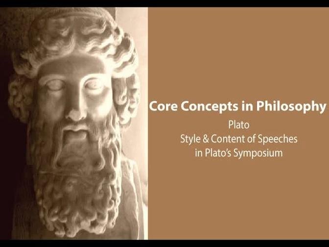 Style and Content of the Symposium Speeches - Philosophy Core Concepts