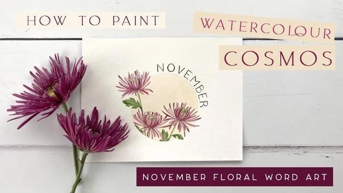 How To Paint Watercolour Chrysanthemums | November Floral Word Art