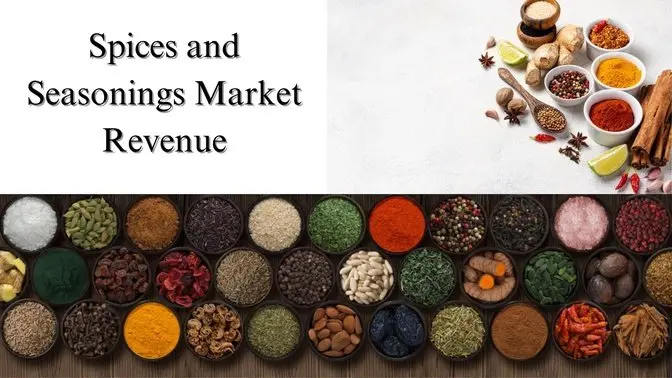 Spices and Seasonings Market Revenue, Size, Share, Growth and Forecast Through 2032