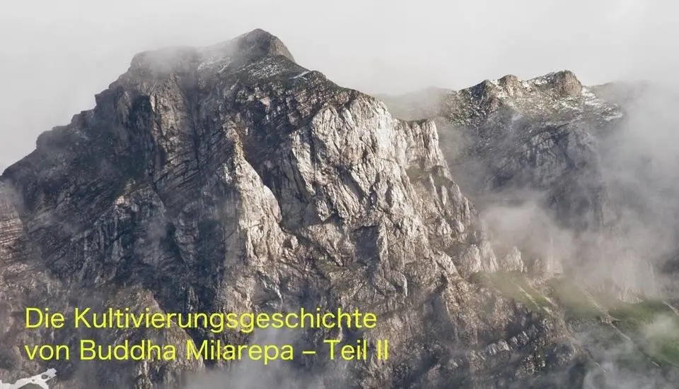 Die Kultivierungsgeschichte von Buddha Milarepa – Teil II