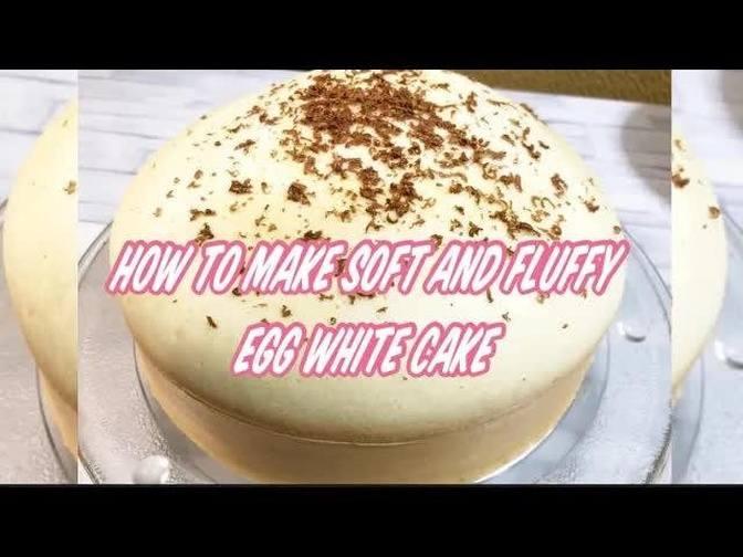 HOW TO MAKE STEAMED SOFT AND FLUFFY EGG WHITES CAKE without oven/By