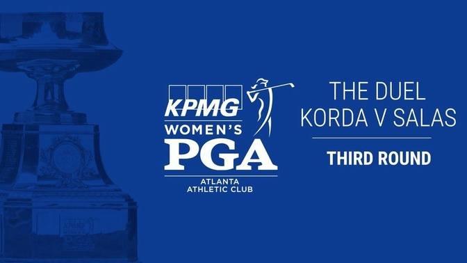 The Duel: Lizette Salas & Nelly Korda's Epic Play from Round 3 | 2021 KPMG Women's PGA Championship