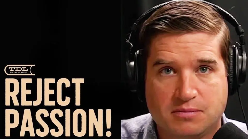 Cal Newport's Top Advice For Young People Starting Their Careers