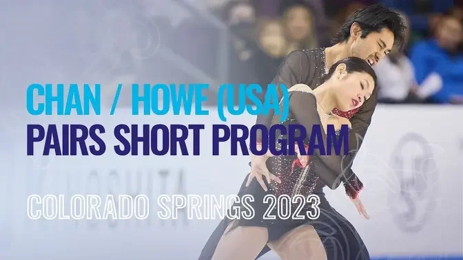CHAN / HOWE (USA)| Pairs Short Program | Colorado Springs 2023 | #figureskating