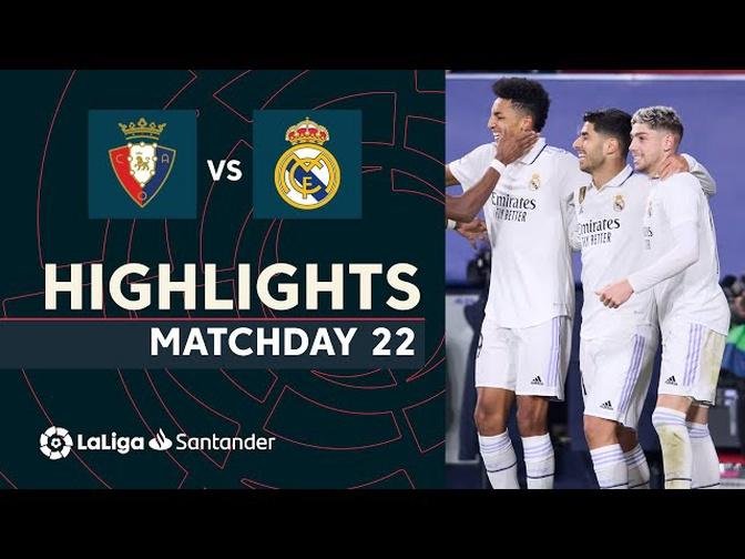 (Laliga 2022/2023): Highlights Osasuna - Real Madrid