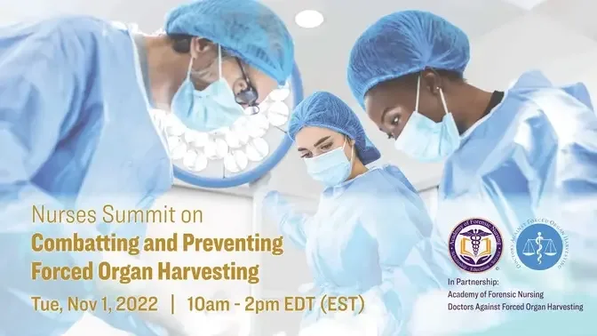 LIVE: Nurses Summit on Combating and Preventing Forced Organ Harvesting
