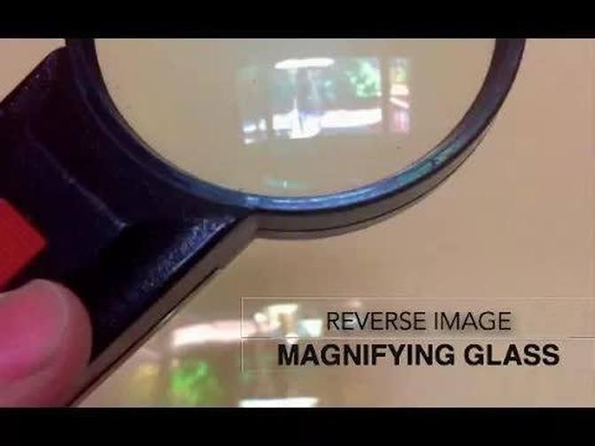 Reverse Image Magnifying Glass experiment / Why does a Magnifying Glass