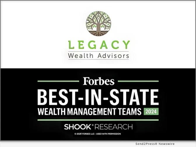 Legacy Wealth Advisors has been named to the 2nd annual Forbes 2024