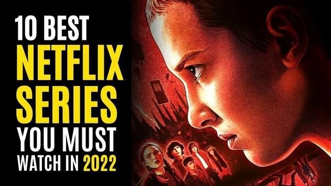 Top 10 Best TV SHOWS on NETFLIX You Must Watch! 2022