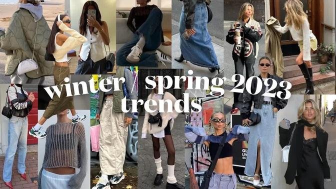 Winter / Spring 2023 Fashion Trends: how to style & what to wear this year!