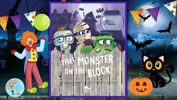 🎃 That Monster Next Door- Halloween Kids Books Read Aloud