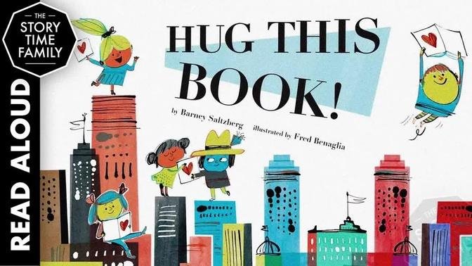Hug This Book! | Read Aloud Storybooks for Kids