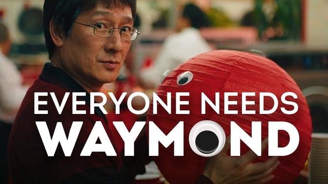 Everyone Everywhere Needs Waymond Wang