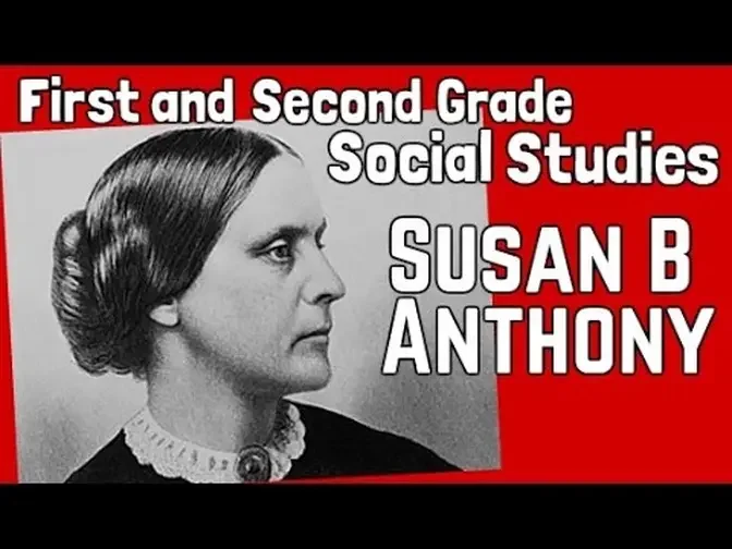 Susan B. Anthony For Kids