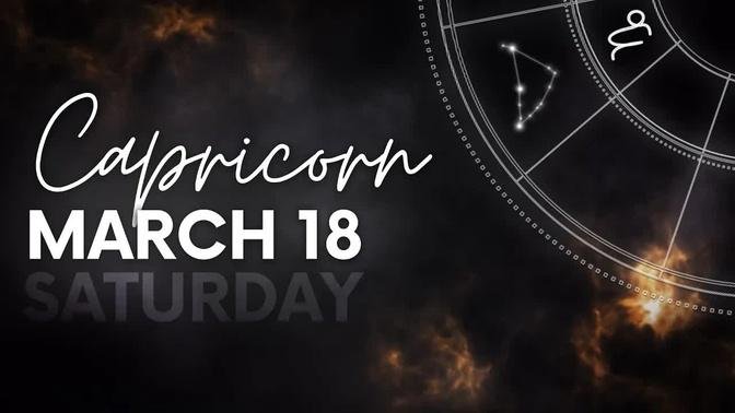Capricorn - Today Horoscope - March 18, 2023