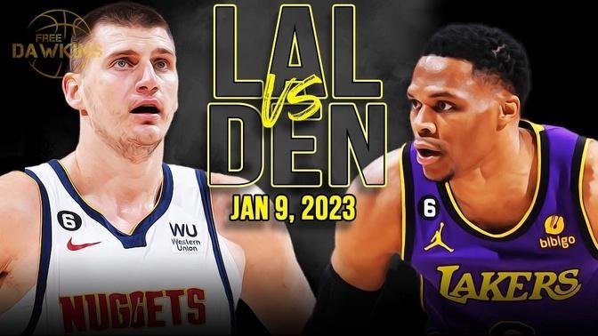 Los Angeles Lakers vs Denver Nuggets Full Game Highlights   Jan 9, 2023   FreeDawkins