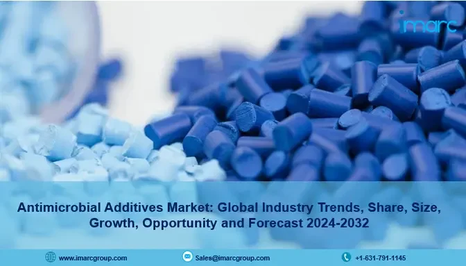 Global Antimicrobial Additives Market, Share, Scope And Forecast 2024-2032