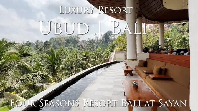Four Seasons Resort Bali at Sayan Review [4K] | Beautiful Luxury Resort near Ubud 🇮🇩