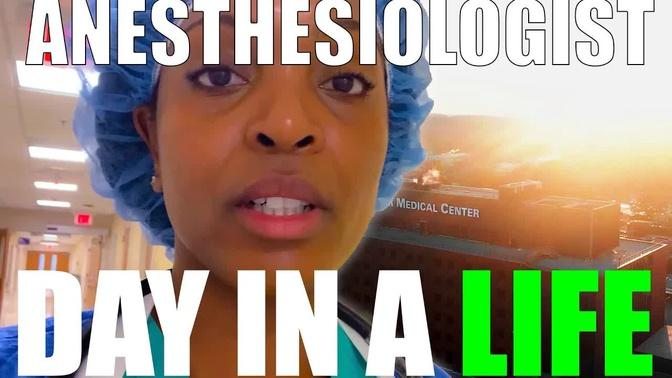 Day in the Life of an Anesthesiologist
