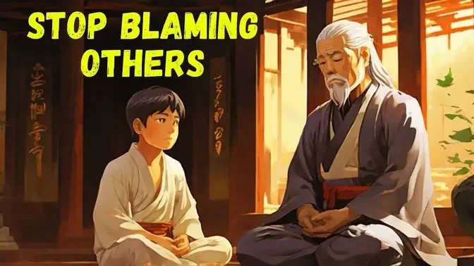 How to Stop Blaming Others l The Wise Zen Master's Lesson on Blame and Responsibility