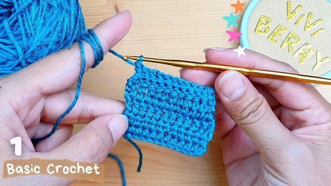 Basic Crochet 101 _ How to Crochet for Beginners Step by Step _ ViVi Berry Crochet.
