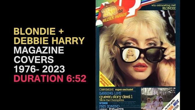 Blondie + Debbie Harry Magazine Covers 1976-2023