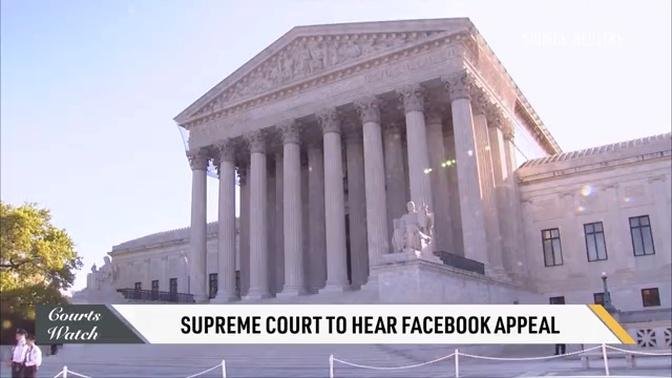 Supreme Court to Hear Facebook Appeal Linked to Cambridge Analytica Breach