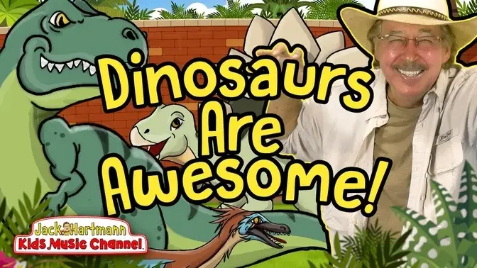 Dinosaurs Are Awesome! | Jack Hartmann