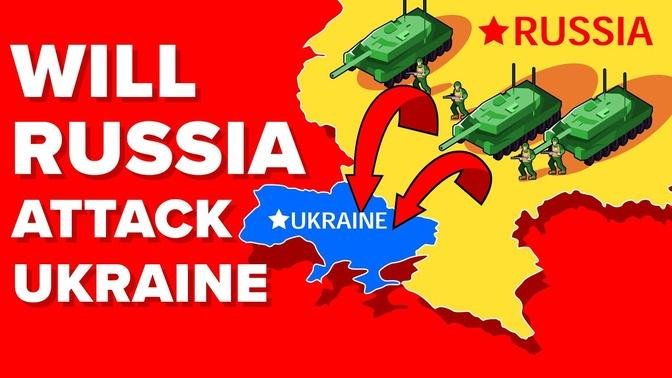 Will Russia Attack Ukraine