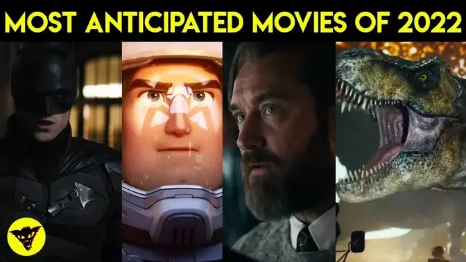 The MOST ANTICIPATED MOVIES of 2022!