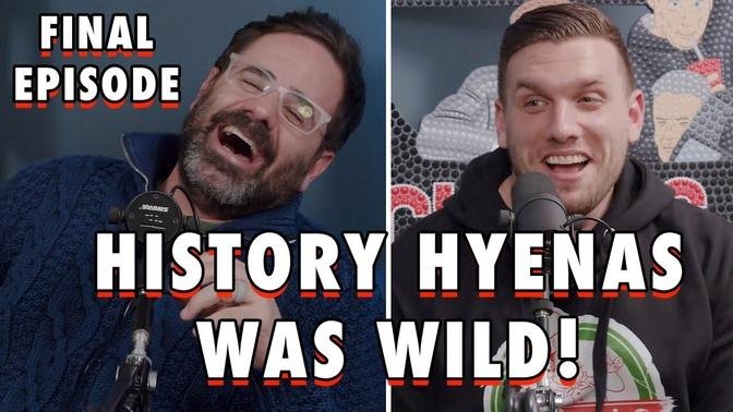 History Hyenas was WILD! _ Final Episode