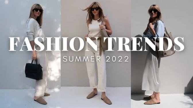 FASHION TRENDS 2022 | On trend but wearable | SUMMER OUTFITS