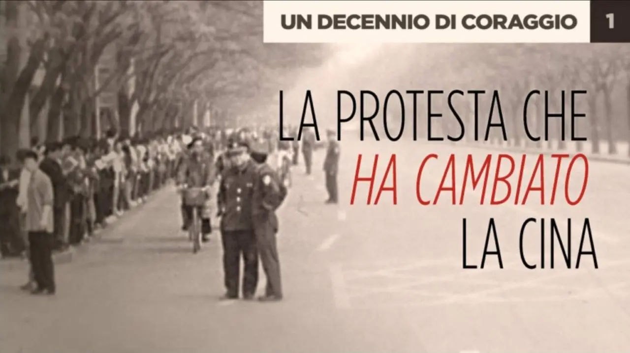 Un decennio di coraggio, Parte 1 — La protesta che ha cambiato la Cina