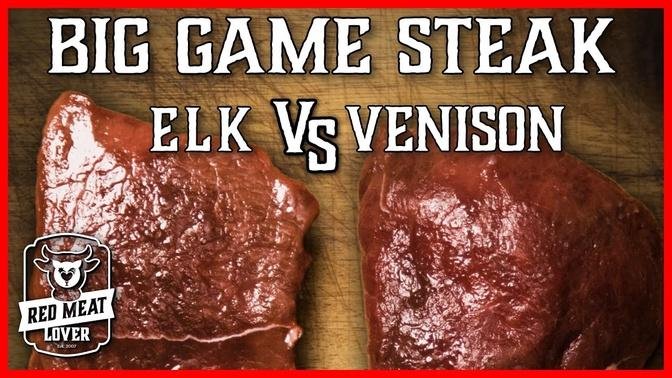 I cooked ELK steak vs. VENISON steak Filet Mignon _ Red Meat Lover