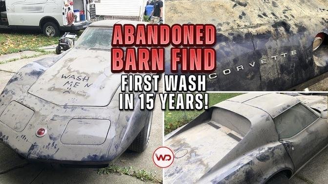 ABANDONED BARN FIND First Wash In 15 Years Corvette! Satisfying Car Detailing Exterior & Restoration