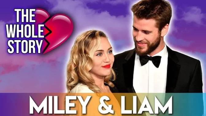 Miley Cyrus & Liam Hemsworth Split | The Whole Story