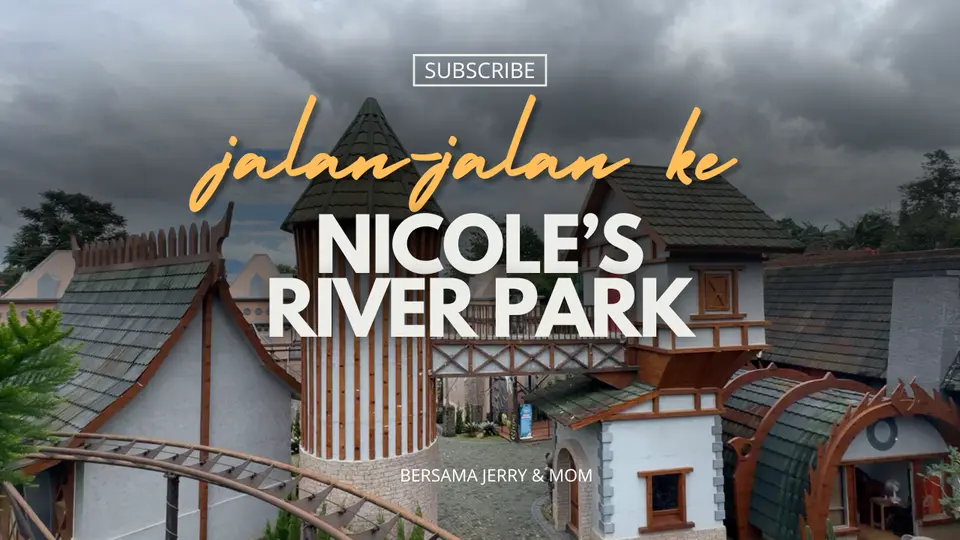 Jalan-jalan Sore ke Nicole's River Park #springintotravel #indonesiaku #duniabersih
