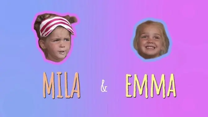 MILA & EMMA CHANNEL!